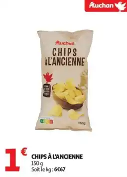 Auchan Chips à l'ancienne offre