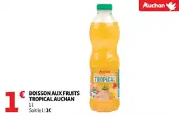 Auchan Boisson aux fruits tropical auchan offre