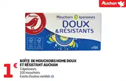 Auchan Boîte de mouchoirs home doux et résistant auchan offre