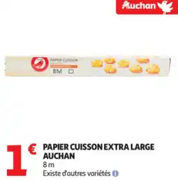 Auchan Papier cuisson extra large auchan offre