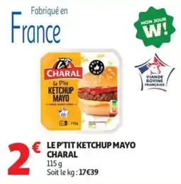 Auchan Le p'tit ketchup mayo charal offre