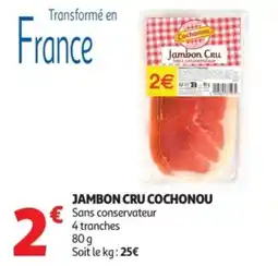 Auchan Jambon cru cochonou offre
