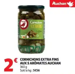 Auchan € cornichons extra fins aux 5 arômates auchan offre