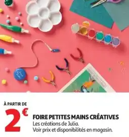 Auchan Foire petites mains créatives offre