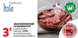 Auchan Saucisson nature le cochon futé offre