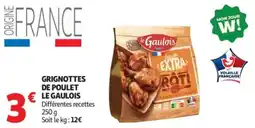 Auchan Grignottes de poulet le gaulois offre