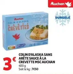 Auchan Colin d'alaska sans arête sauce à la crevette msc auchan offre