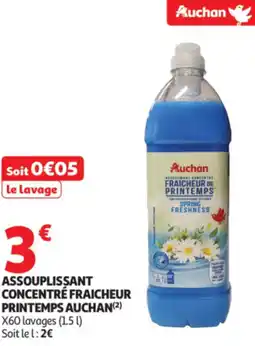 Auchan Assouplissant concentré fraicheur printemps auchan offre