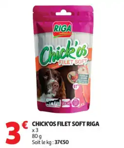 Auchan Chick'os filet soft riga offre