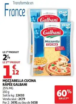 Auchan Mozzarella cucina râpée galbani offre