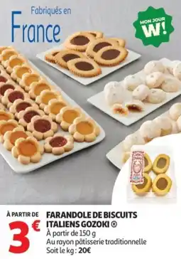 Auchan À partir de farandole de biscuits italiens gozoki offre