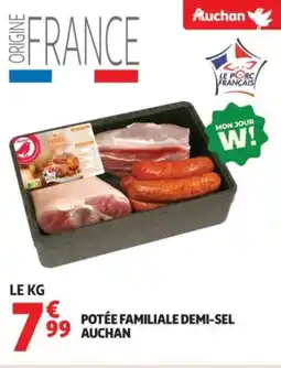 Auchan Potée familiale demi-sel 99 auchan offre