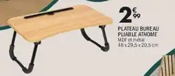 La Foir'Fouille Plateau bureau pliable athome offre