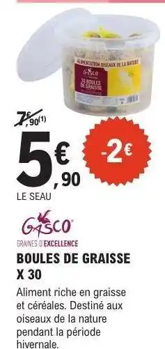 BOULES DE GRAISSE X 30