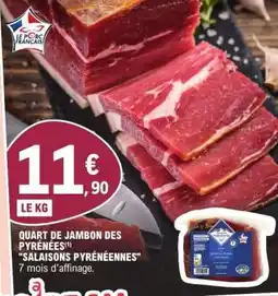 E.Leclerc QUART DE JAMBON DES PYRÉNÉES offre