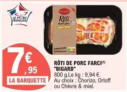 E.Leclerc Rôti De Porc Farci Bigard offre