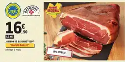 E.Leclerc Jambon De Bayonne Igp offre