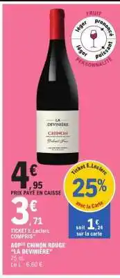 E.Leclerc AOP Chinon Rouge 'La Devinière' offre