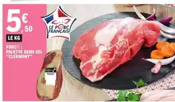 E.Leclerc PORC : PALETTE DEMI-SEL 'CLERMONT' offre
