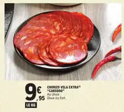 E.Leclerc CHORIZO VELA EXTRA CARSODO offre