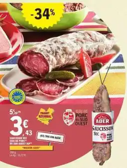 E.Leclerc SAUCISSON SEC ISSU DE PORC DU SUD-OUEST IGP offre