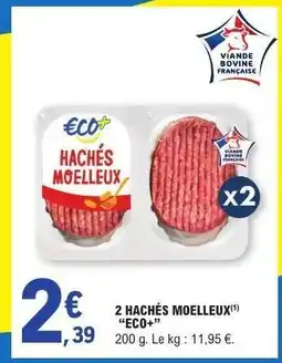 E.Leclerc 2 HACHÉS MOELLEUX ECO+ offre
