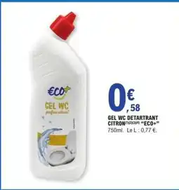 E.Leclerc GEL WC DETARTRANT CITRON ECO+ offre