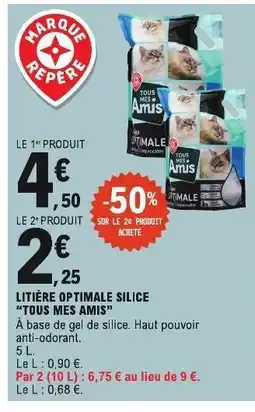 E.Leclerc LITIÈRE OPTIMALE SILICE 'TOUS MES AMIS' offre