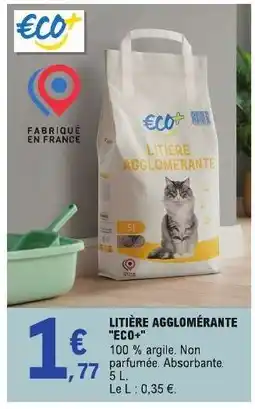 E.Leclerc LITIÈRE AGGLOMÉRANTE ECO+ offre