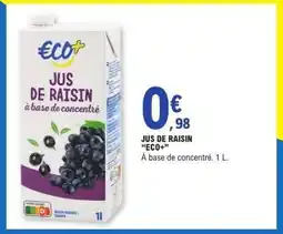 E.Leclerc JUS DE RAISIN “ECO+” offre