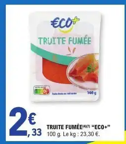 E.Leclerc TRUITE FUMÉE ECO+ offre