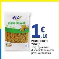E.Leclerc PENNE RIGATE ECO+ offre