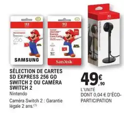 E.Leclerc SÉLECTION DE CARTES SD EXPRESS 256 GO SWITCH 2 OU CAMÉRA SWITCH 2 offre