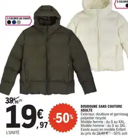 E.Leclerc DOUDOUNE SANS COUTURE ADULTE offre