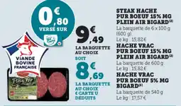 Super U Steak hache pur boeuf 15 mg plein air bigard offre