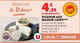 Super U Picodon aop maison cavet offre