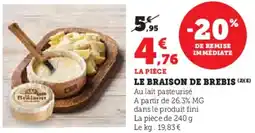 Super U Le braison de brebis offre