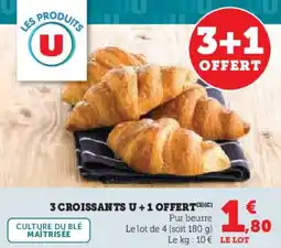 Super U 3 croissants u 1 offert offre