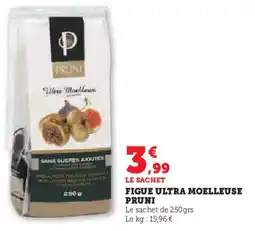 Super U Figue ultra moelleuse pruni offre