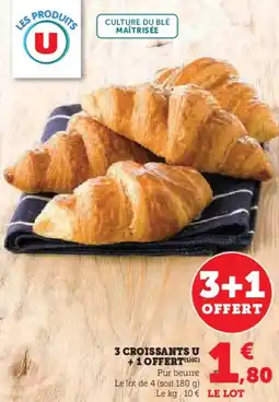 Super U 3 croissants u 1 offert offre