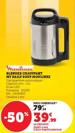 Super U Blender chauffant my daily soup moulinex offre