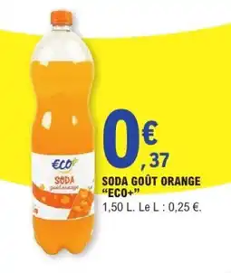 E.Leclerc ECO+ Soda goût orange offre