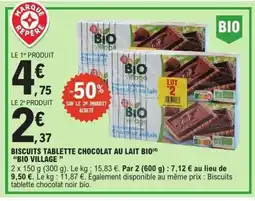 E.Leclerc BIO VILLAGE Biscuits tablette chocolat au lait bio offre