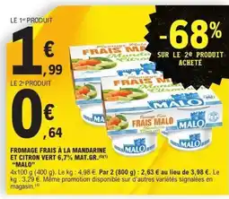 E.Leclerc MALO Fromage frais à la mandarine et citron vert 6,7% mat.gr offre