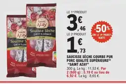 E.Leclerc SAINT AZAY Saucisse sèche courbe pur porc qualité supérieure offre