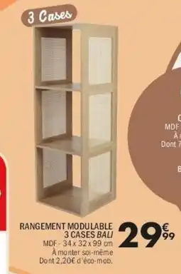 La Foir'Fouille Rangement modulable 3 cases bali offre