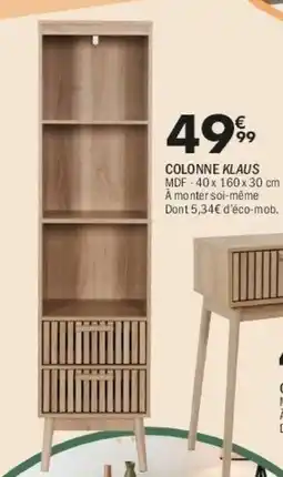 La Foir'Fouille Colonne klaus offre