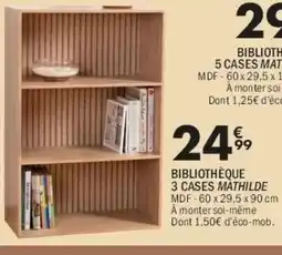 La Foir'Fouille Bibliothèque 3 cases mathilde offre