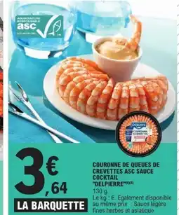 E.Leclerc DELPIERRE Couronne de queues de crevettes asc sauce cocktail offre