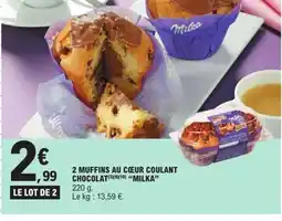 E.Leclerc MILKA 2 muffins au cœur coulant chocolat offre